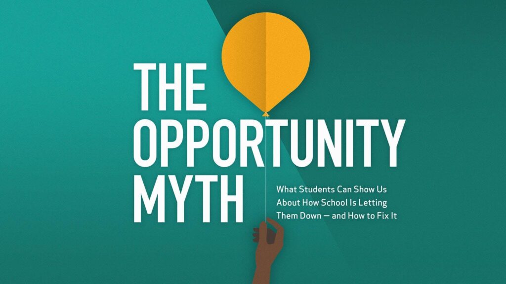 The Opportunity Myth study by TNTP